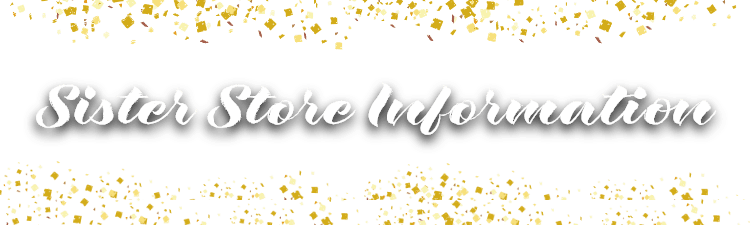 Sister Store Information